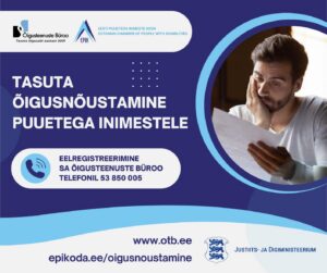 Mees istub laua taga sülearvuti ees, räägib telefoniga ja hoiab käes pabereid. Pildil on eesti keeles tasuta õigusnõustamine puuetega inimestele, lisatud on kontaktandmed ja logod.