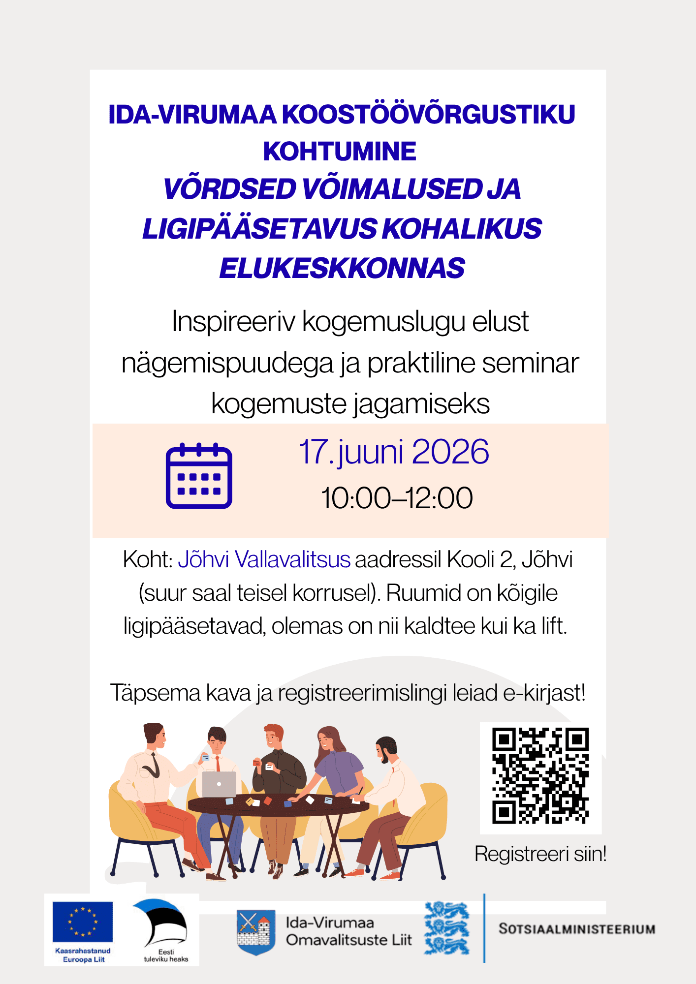 Ida-Virumaa koostöövõrgustiku kohtumine: võrdsed võimalused ja ligipääsetavus kohalikus elukeskkonnas