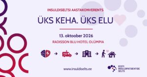 Pilt konverentsi infoga. Insuldiseltsi aastakonverents ÜKS KEHA. ÜKS ELU. 13. oktoober.