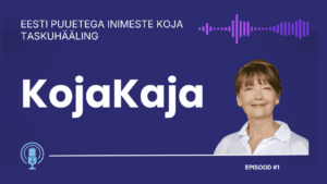 EPIKoja taskuhäälingu KojaKaja infograafika